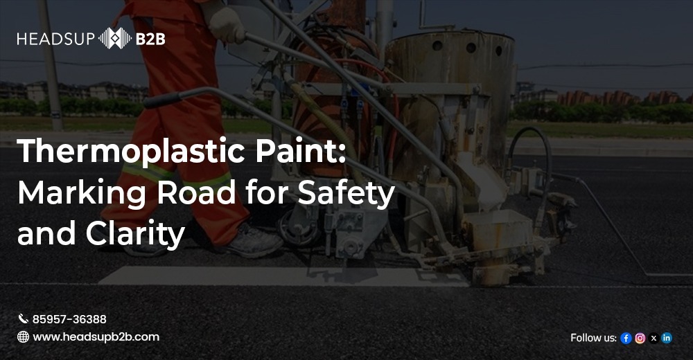 Thermoplastic Paint: Marking Road for Safety and Clarity