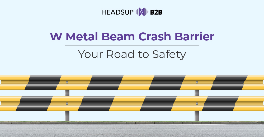 W Beam Crash Barrier : Your Road to Safety