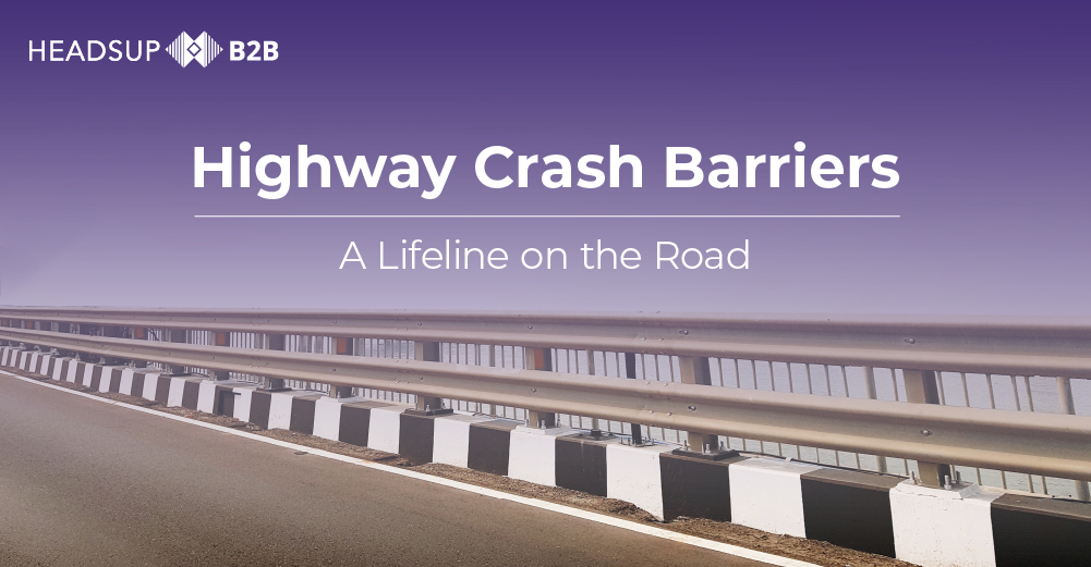 Highway Crash Barriers : A Lifeline on the Road
