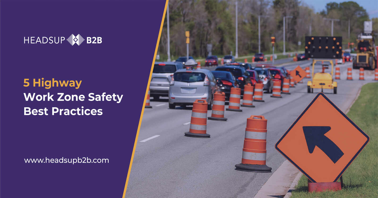 5 Highway Work Zone Safety Best Practices