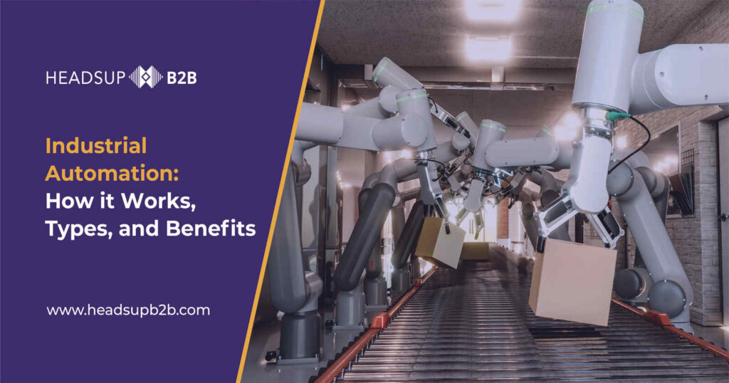 Industrial Automation: How it Works, Types, and Benefits (2025 Guide)