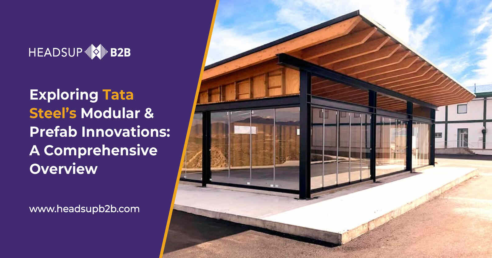 Exploring Tata Steel’s Modular & Prefab Innovations: A Comprehensive Overview