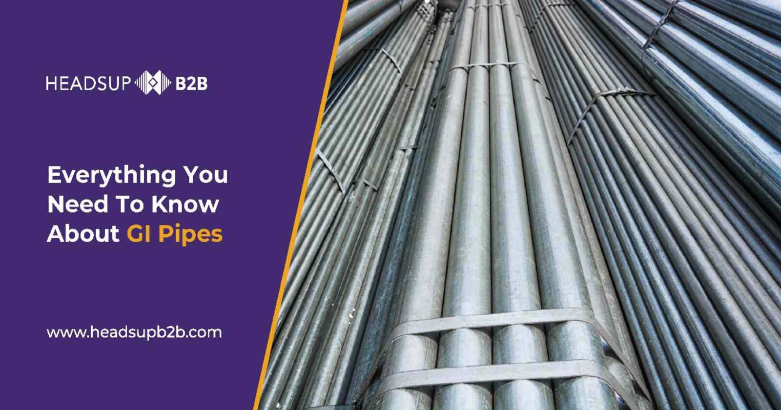 Everything You Need To Know About GI Pipes