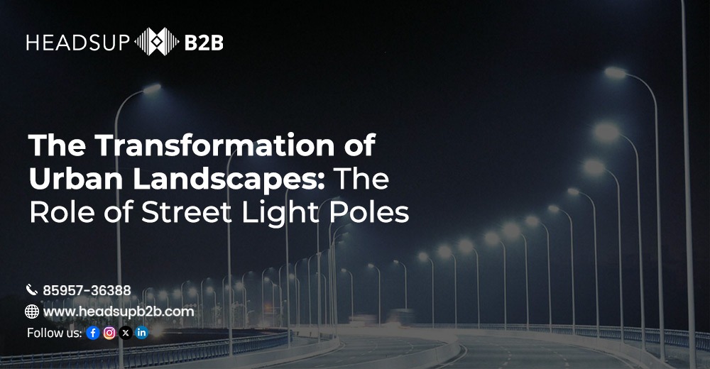 The Transformation of Urban Landscapes: The Role of Street Light Poles